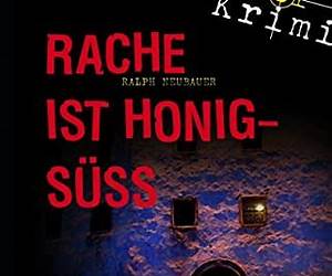 Rache ist honigsüß: Südtirolkrimi Band 1 (Südtirol-Krimi / Commissario Fameo ermittelt) (German Edition)